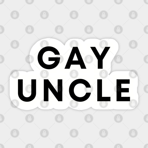 Gay Uncle Sticker by Likeable Design